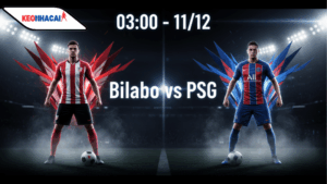 Nhận định bóng đá Bilbao vs PSG, 03h00 ngày 11/12